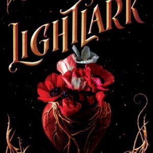 Lightlark (The Lightlark Saga Book 1) : Volume 1