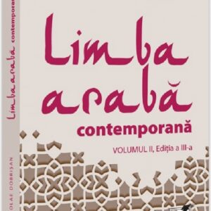 Limba araba contemporana. Vol.II Editia a III-a