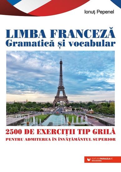 Limba franceză. Gramatică și vocabular