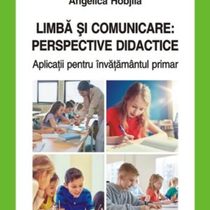 Limbă şi comunicare: perspective didactice