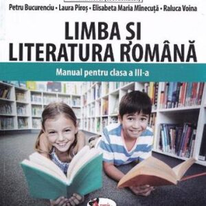 Limba si literatura romana - Clasa 3 - Manual