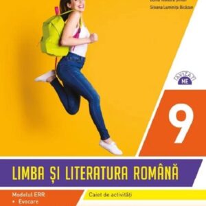 Limba si literatura romana - Clasa 9 - Caiet de activitati