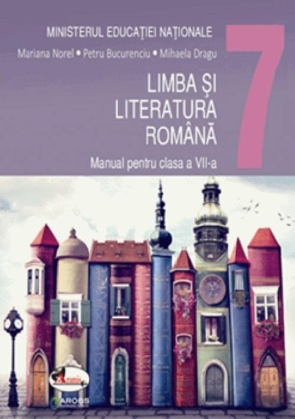 Limba si literatura romana - manual pentru cls a VII-a