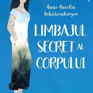 Limbajul secret al corpului