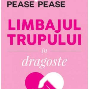 Limbajul trupului in dragoste. Editia a II-a