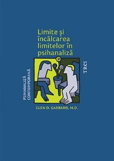 Limite si incalcarea limitelor in psihanaliza