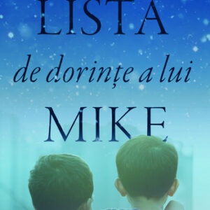 Lista de dorinte a lui Mike