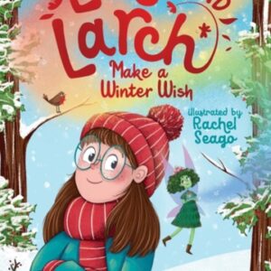 Lola and Larch Make a Winter Wish