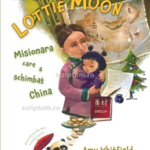 Lottie Moon misionara care a schimbat China