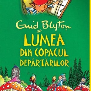 Lumea din Copacul Departarilor - Seria Copacul Departarilor Vol.3