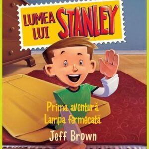 Lumea lui stanley. prima aventura. Lampa fermecata