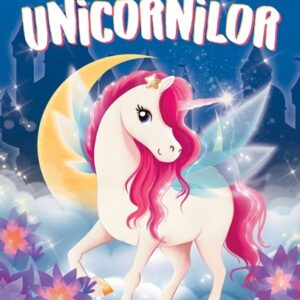 Lumea minunata a unicornilor