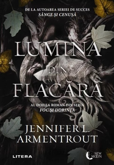 Lumina din flacara. Seria Foc si dorinta Vol.2