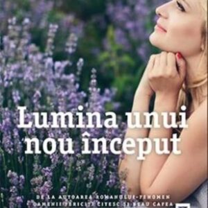 Lumina unui nou inceput