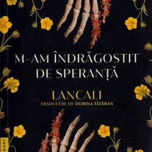 M-am îndrăgostit de speranță