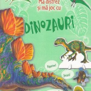 Ma distrez si ma joc cu dinozauri