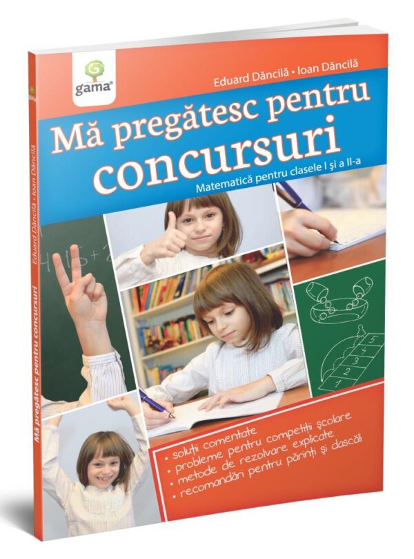 Mă pregătesc pentru concursuri • Matematica pentru clasele I și a II-a