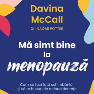 Mă simt bine la menopauză