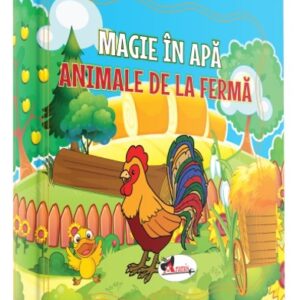 Magie in apa. Animale de la ferma