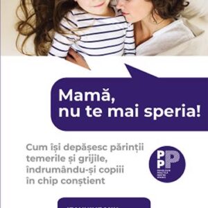 Mamă nu te mai speria!