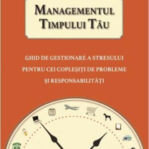 Managementul timpului tau