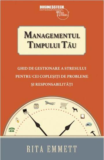 Managementul timpului tau