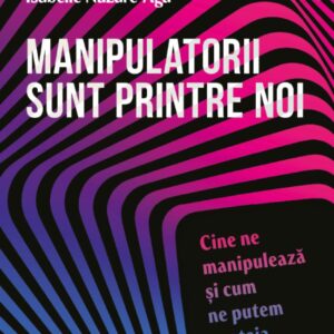 Manipulatorii sunt printre noi