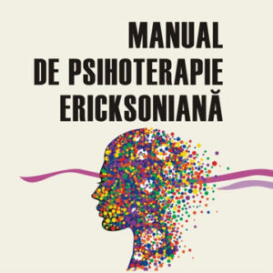 Manual de psihoterapie ericksoniana