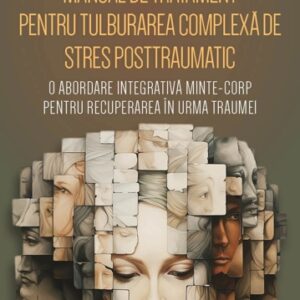 Manual de tratament pentru tulburarea complexa de stres posttraumatic