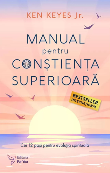 Manual pentru constienta superioara