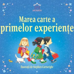 Marea carte a primelor experiente