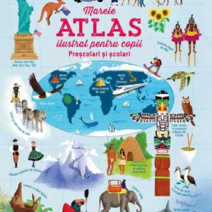 Marele atlas ilustrat pentru copii