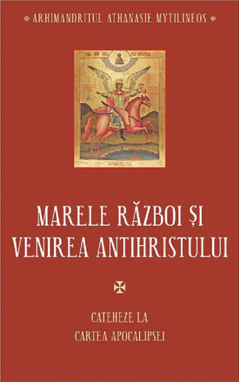 Marele razboi si venirea Antihristului