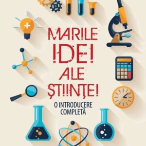 Marile Idei ale Științe