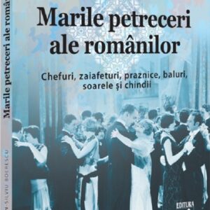 Marile petreceri ale romanilor