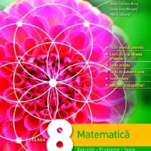 Matematica. Exercitii probleme teste - Clasa 8