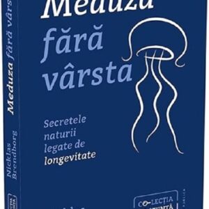 Meduza fara varsta