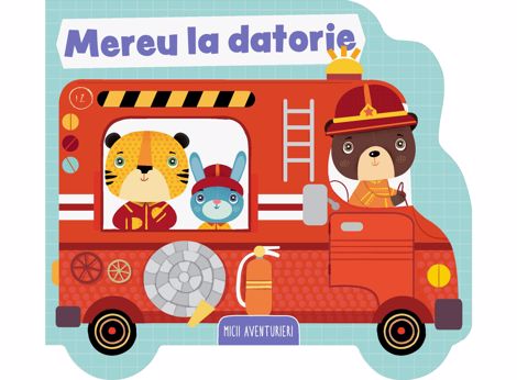 Mereu la datorie (Micii aventurieri)