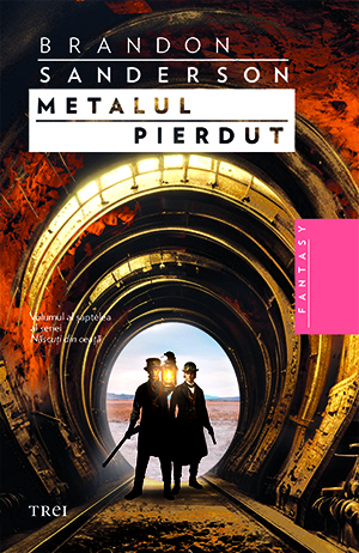 Metalul pierdut Vol. 7 (seriei Nascuti din ceata)