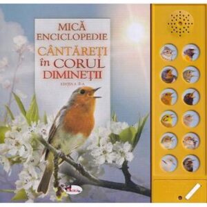 Mica enciclopedie: Cantareti in corul diminetii