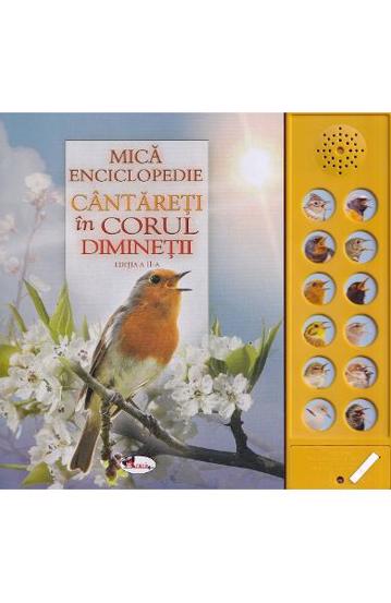 Mica enciclopedie: Cantareti in corul diminetii