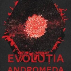 Michael Crichton. Evolutia Andromeda