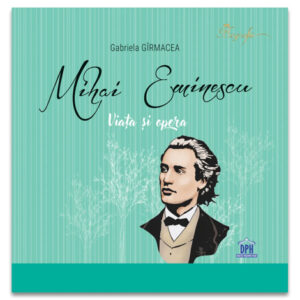 Mihai Eminescu. Viata si opera