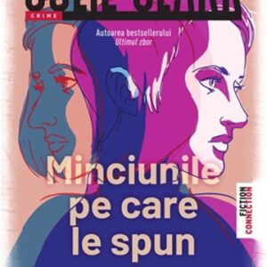 Minciunile pe care le spun