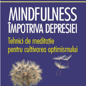 Mindfulness impotriva depresiei