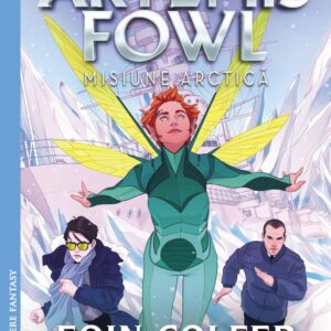 Misiune arctica. Seria Artemis Fowl. Vol.2