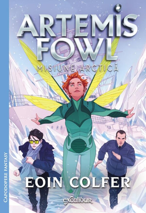 Misiune arctica. Seria Artemis Fowl. Vol.2