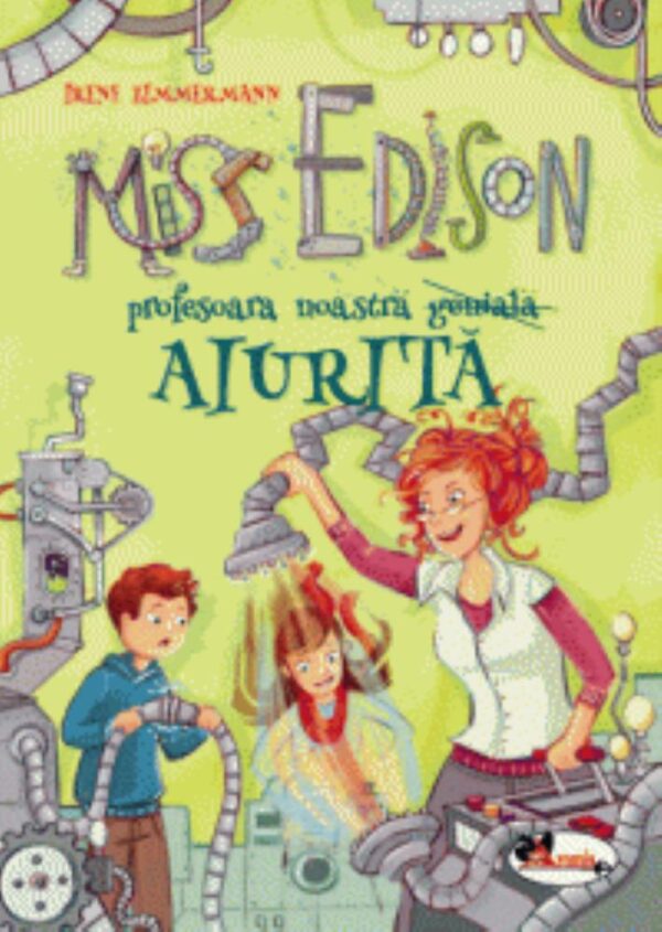 Miss Edison profesoara noastra aiurita