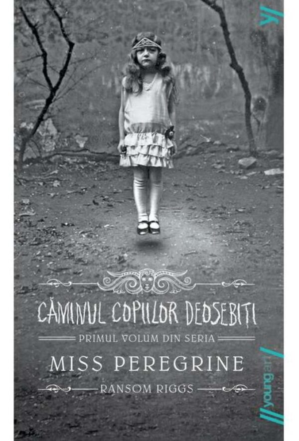 Miss Peregrine 1. Căminul copiilor deosebiți