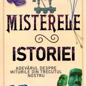 Misterele istoriei